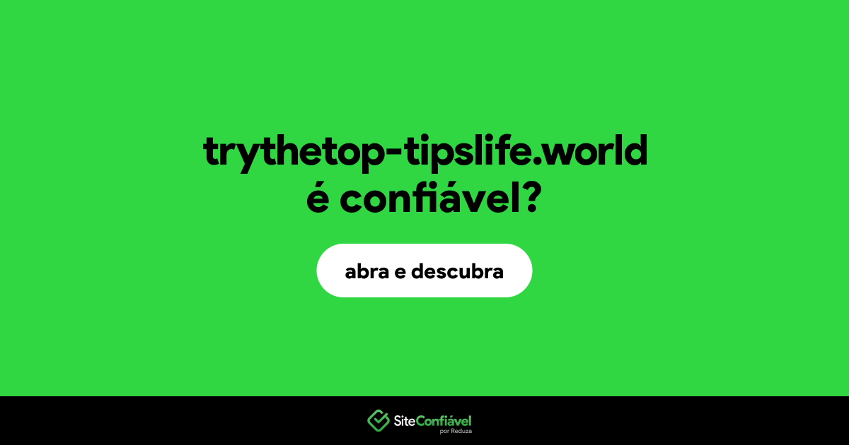 O site trythetop-tipslife.world é confiável?