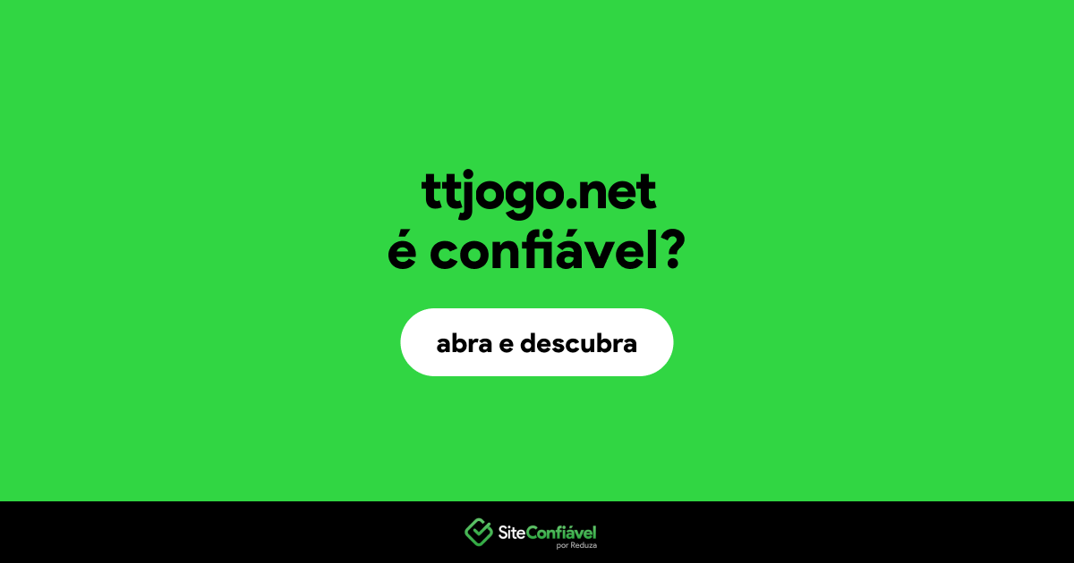 O site ttjogo.net é confiável?