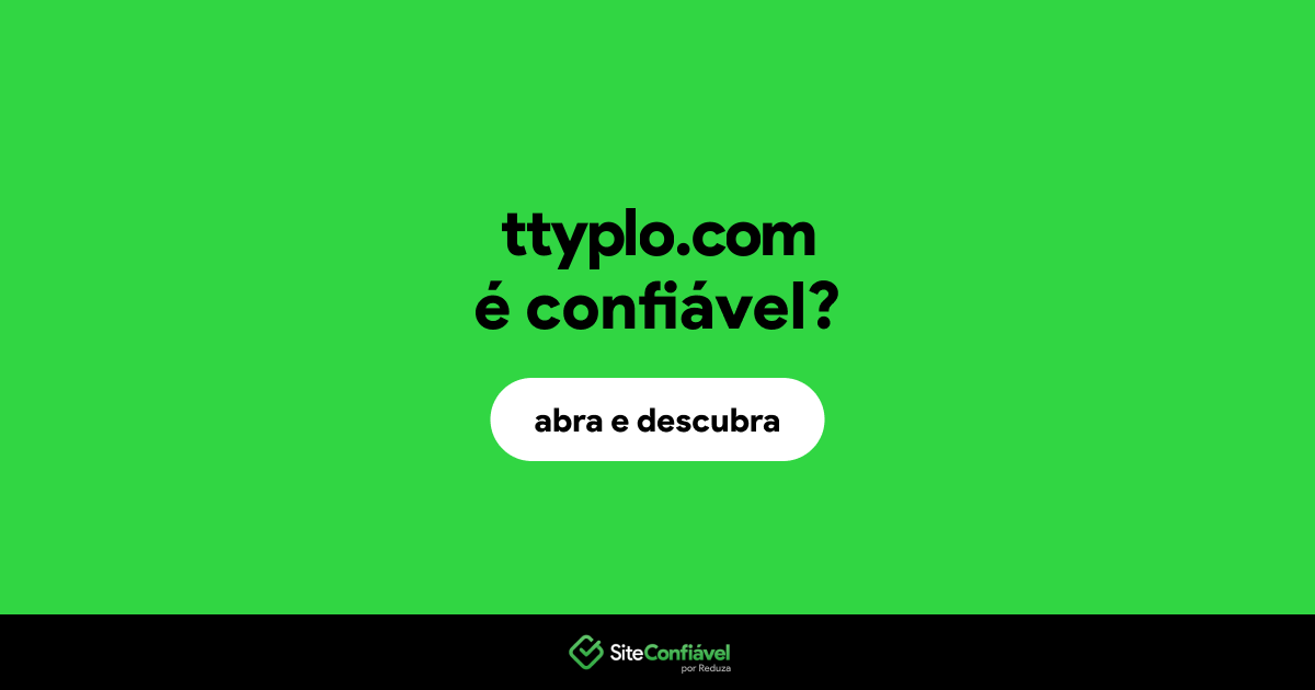 O site ttyplo.com é confiável?