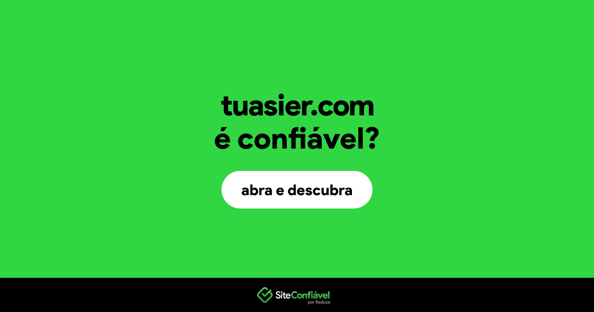 O site tuasier.com é confiável?