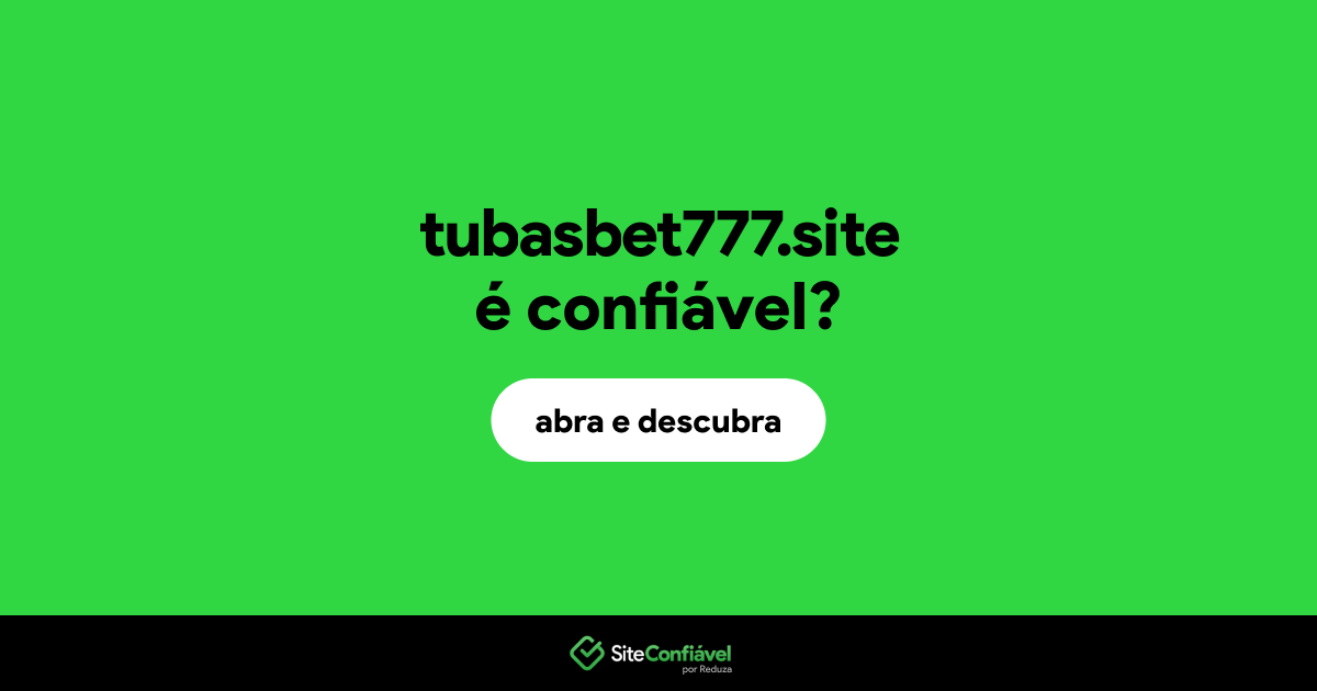 O site tubasbet777.site é confiável?