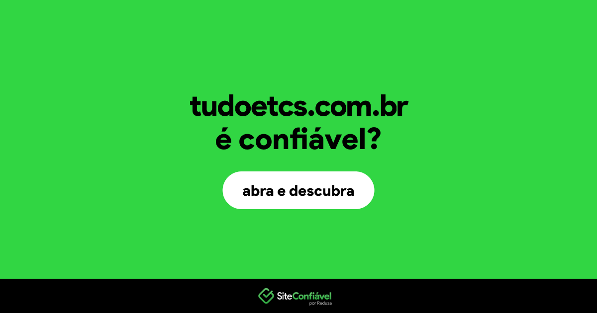 O site tudoetcs.com.br é confiável?