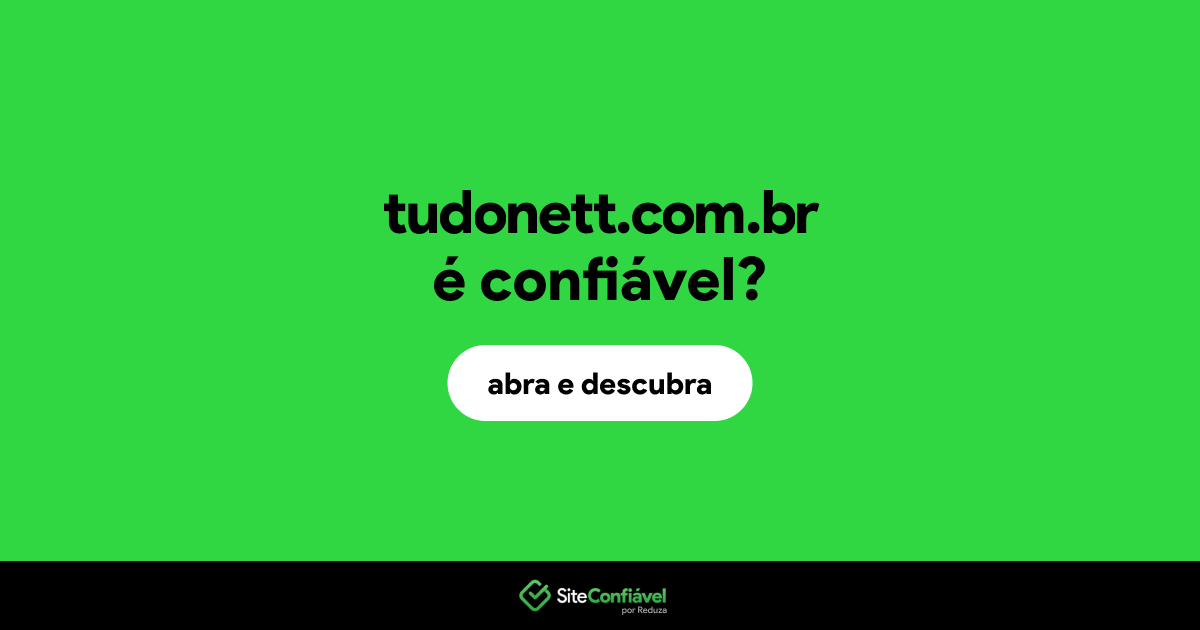 O site tudonett.com.br é confiável?