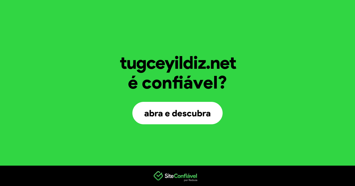 O site tugceyildiz.net é confiável?