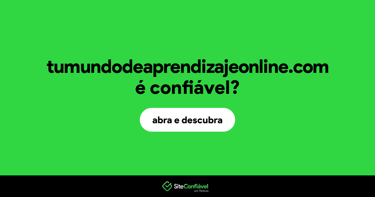 O site tumundodeaprendizajeonline.com é confiável?