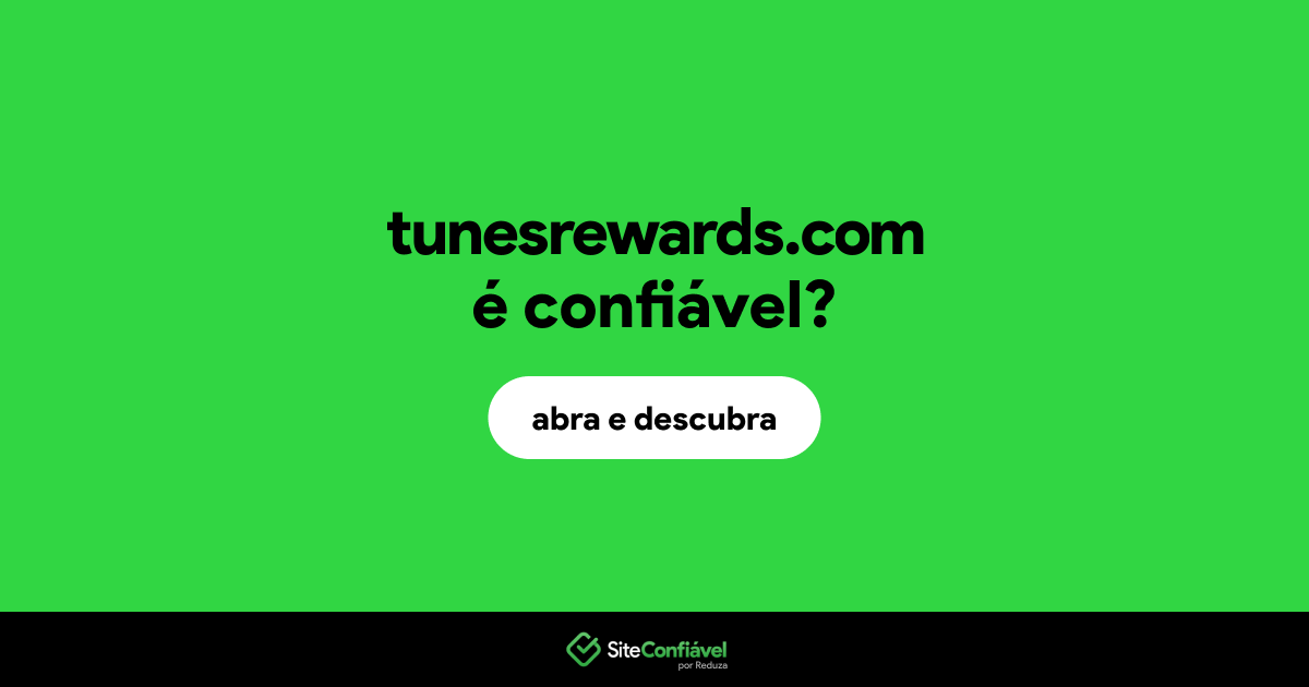 O site tunesrewards.com é confiável?