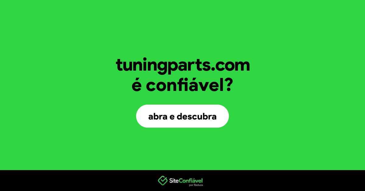 O site tuningparts.com é confiável?