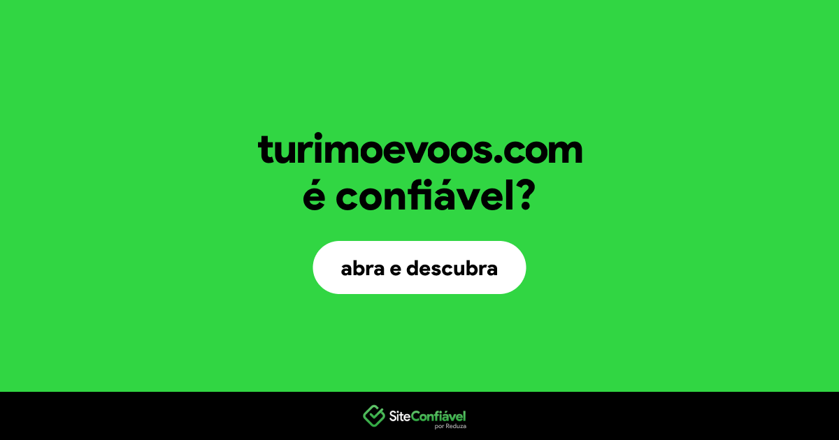 O site turimoevoos.com é confiável?