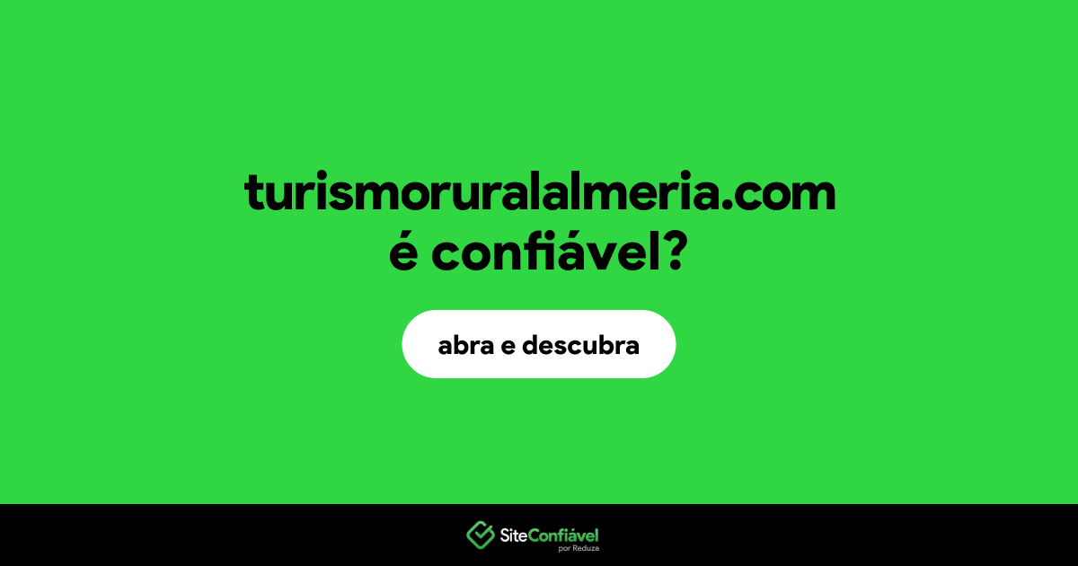 O site turismoruralalmeria.com é confiável?