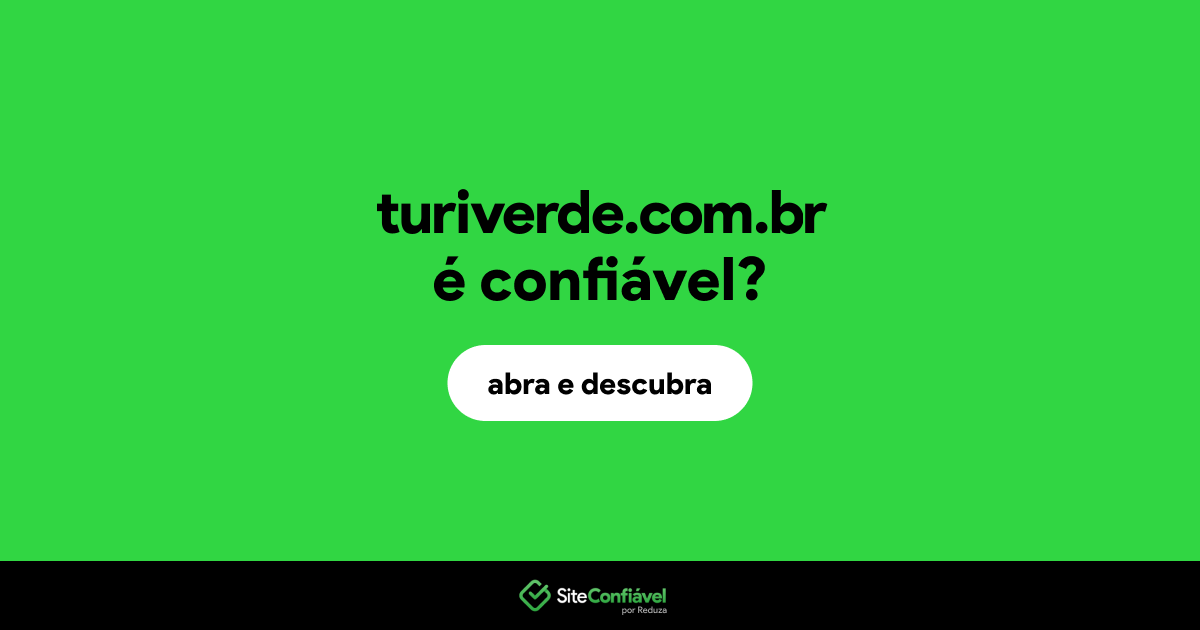 O site turiverde.com.br é confiável?