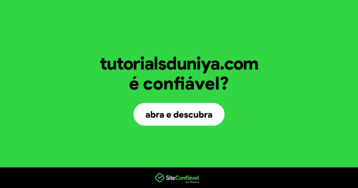 O site tutorialsduniya.com é confiável?