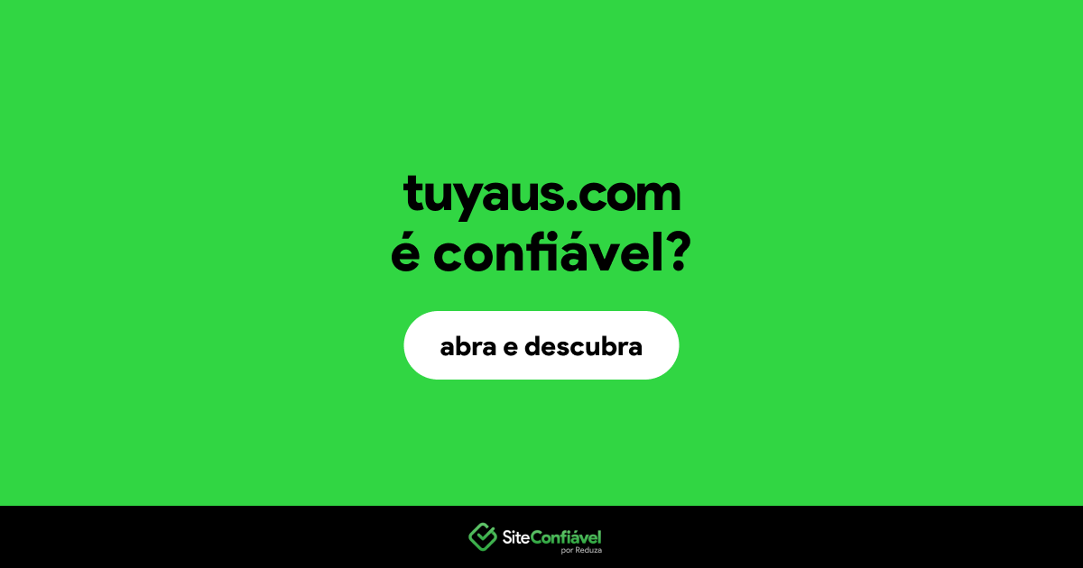 O site tuyaus.com é confiável?