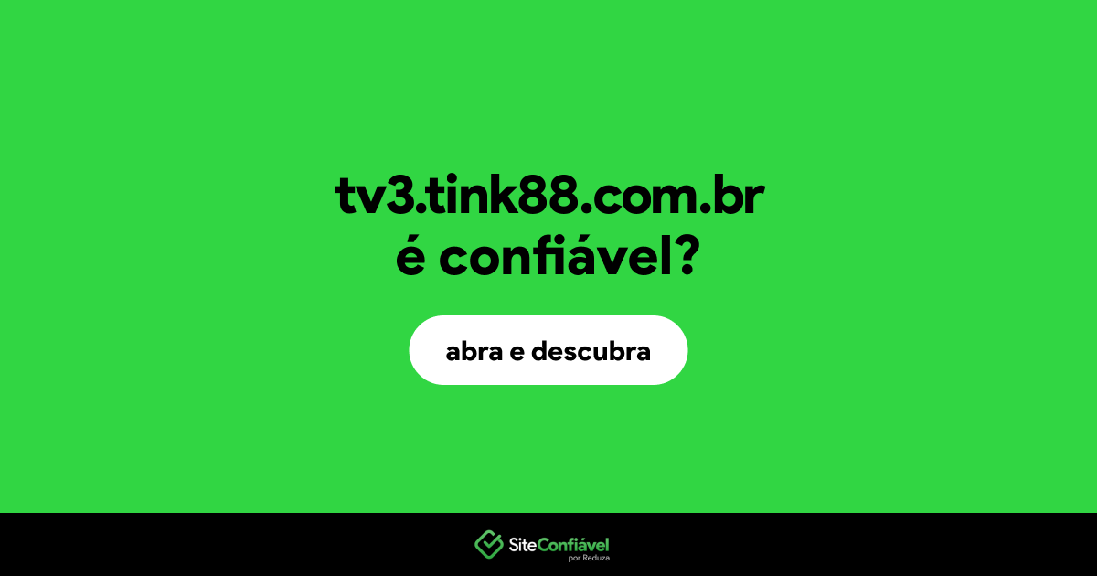 O site tv3.tink88.com.br é confiável?