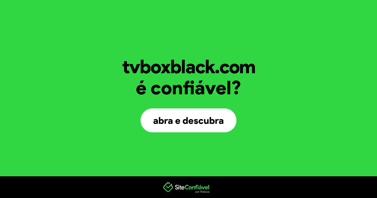 O site tvboxblack.com é confiável?