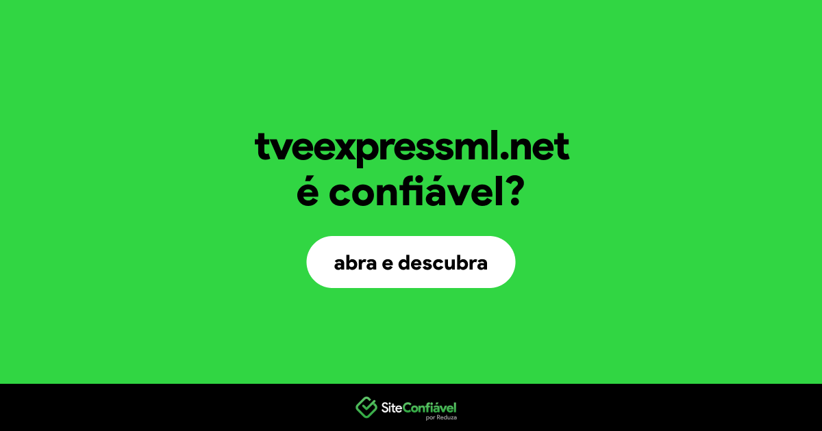 O site tveexpressml.net é confiável?