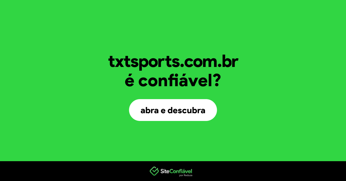 O site txtsports.com.br é confiável?