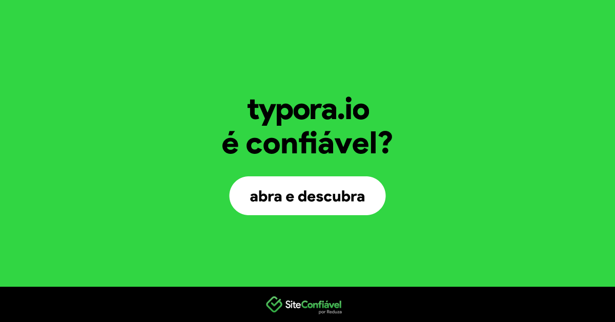 O site typora.io é confiável?