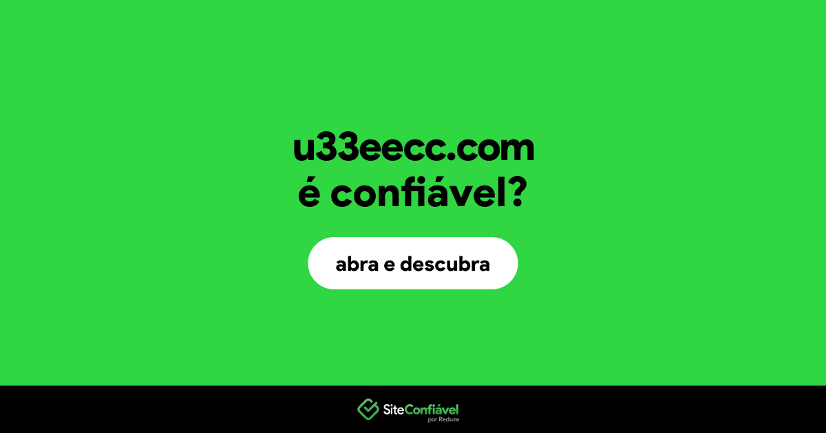 O site u33eecc.com é confiável?