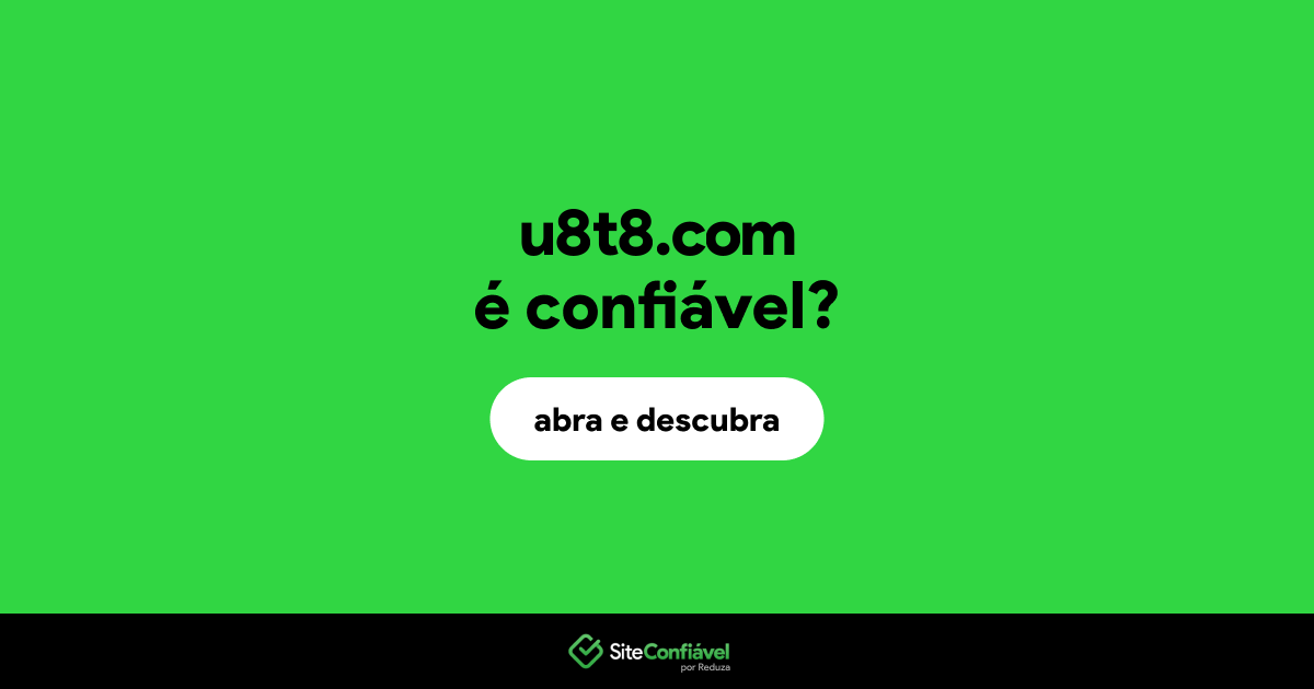 O site u8t8.com é confiável?