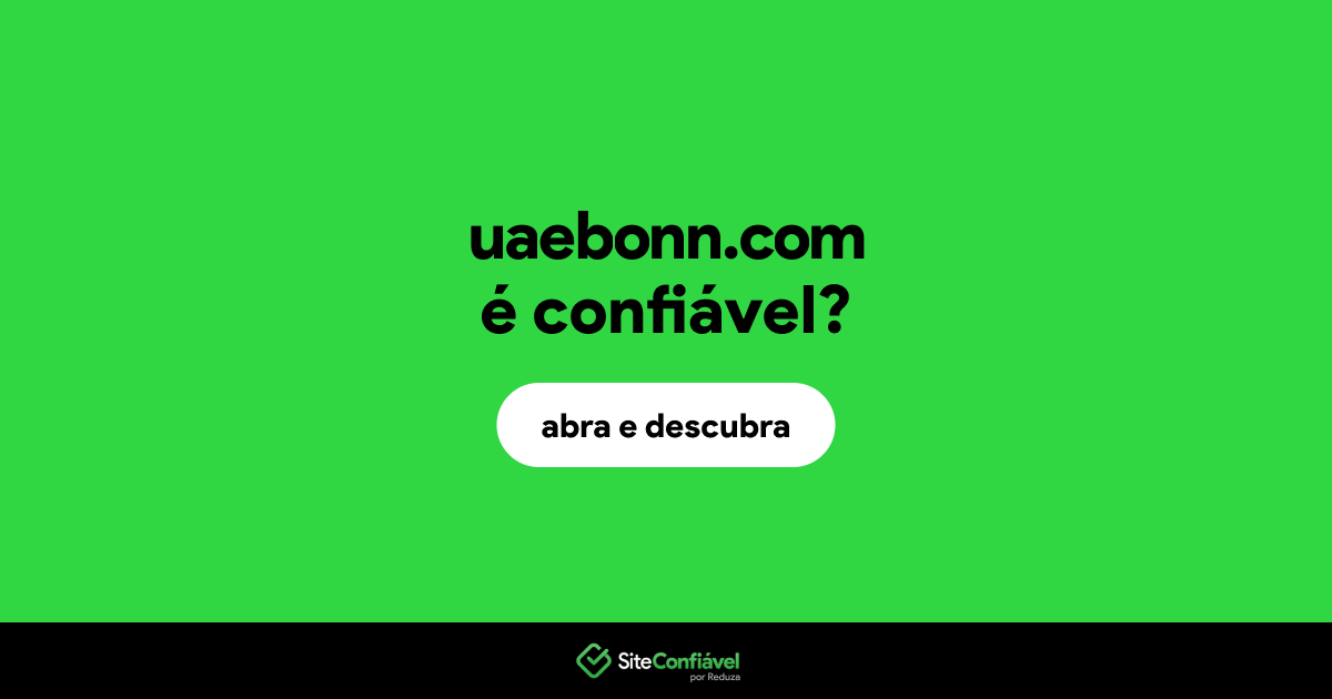 O site uaebonn.com é confiável?