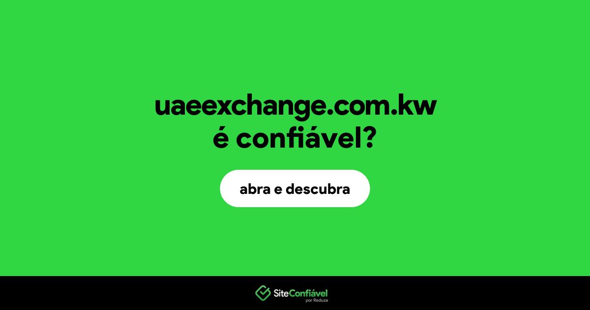 O site uaeexchange.com.kw é confiável?