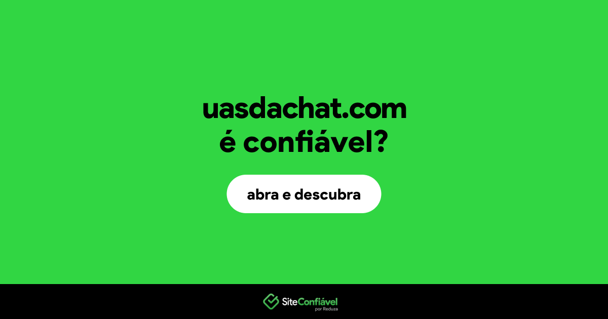 O site uasdachat.com é confiável?