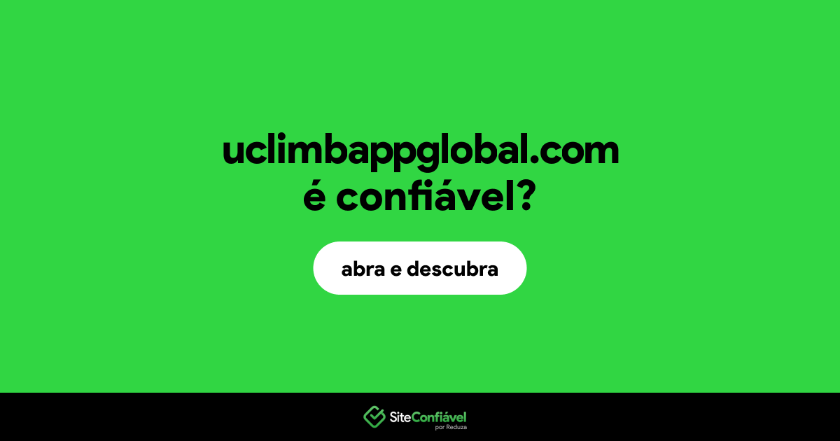 O site uclimbappglobal.com é confiável?