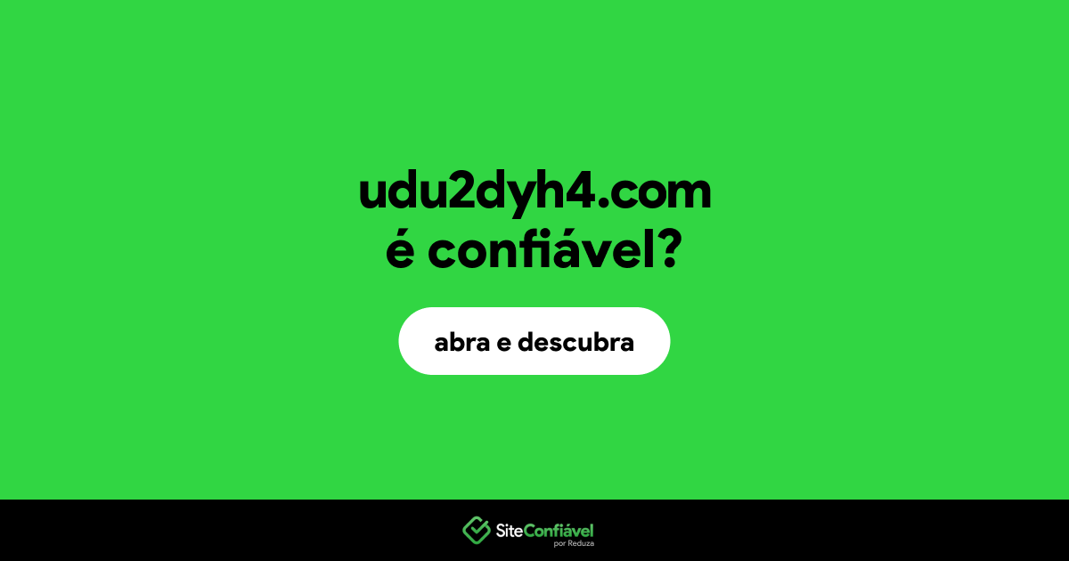 O site udu2dyh4.com é confiável?