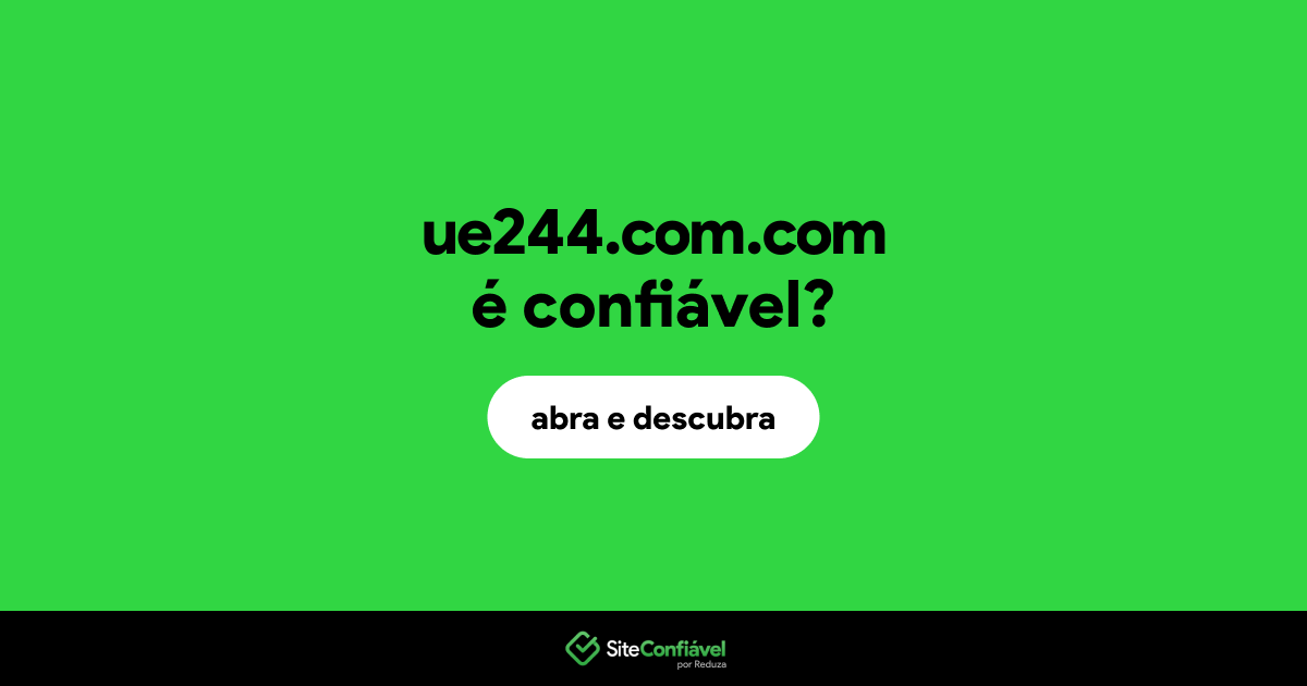 O site ue244.com.com é confiável?