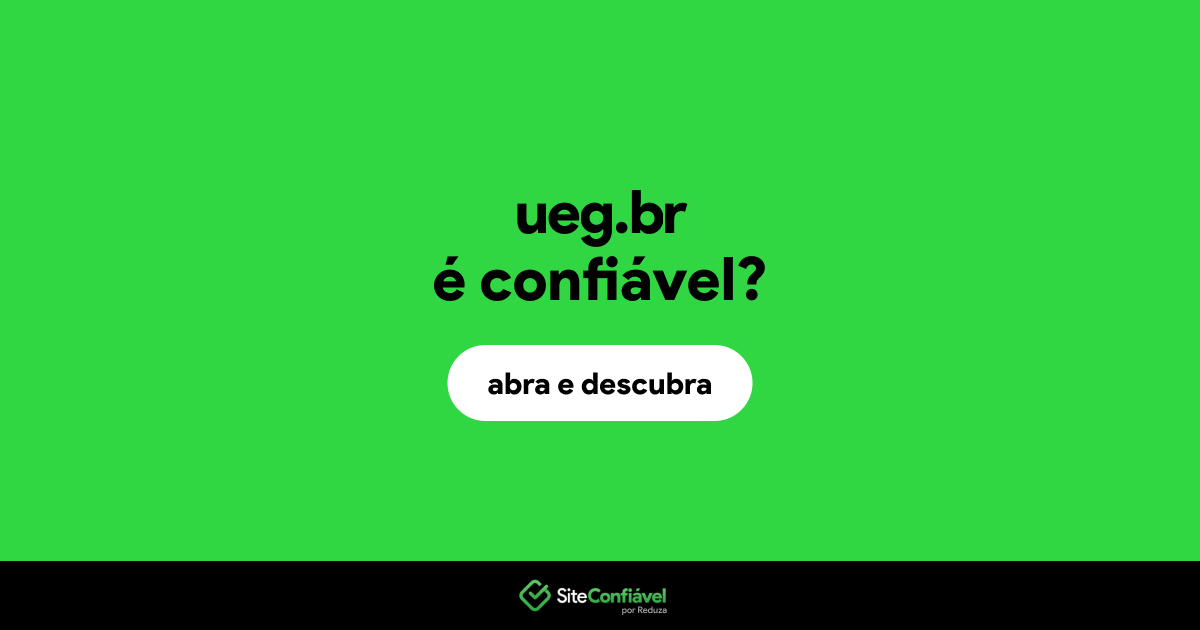 O site ueg.br é confiável?