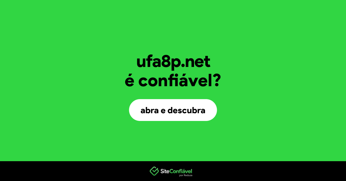 O site ufa8p.net é confiável?