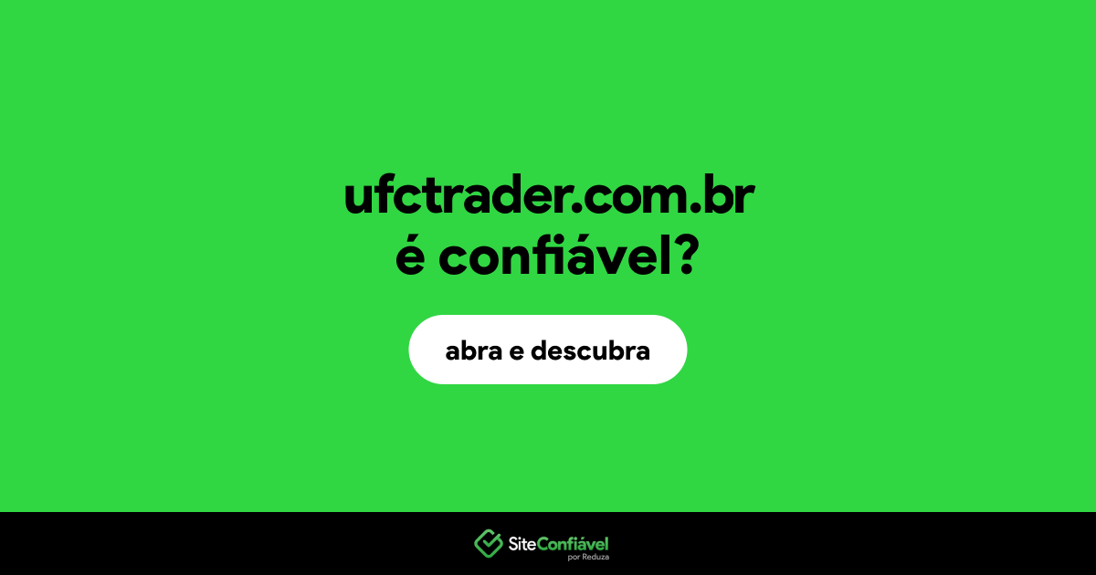 O site ufctrader.com.br é confiável?