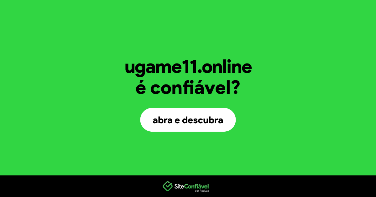 O site ugame11.online é confiável?