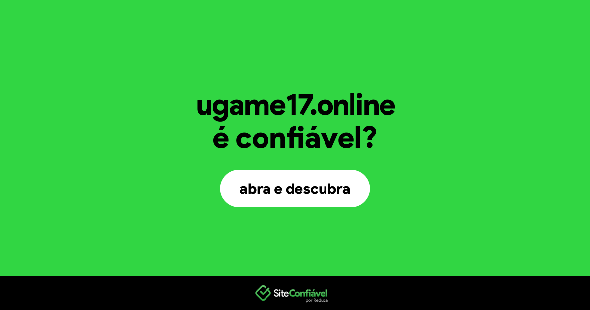 O site ugame17.online é confiável?