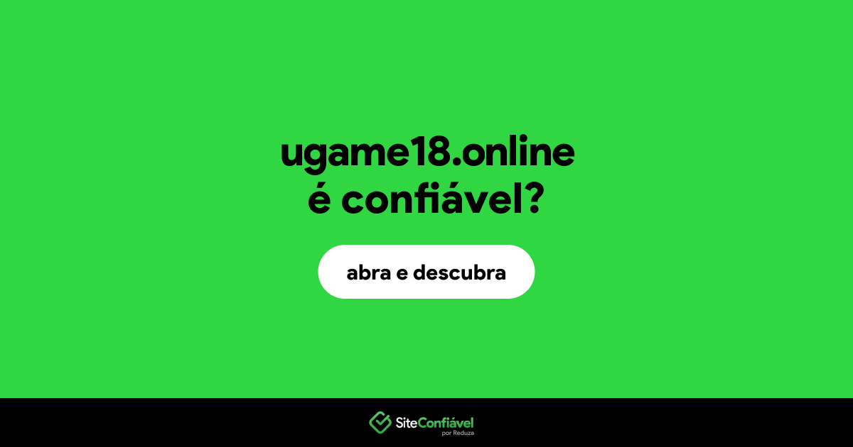 O site ugame18.online é confiável?