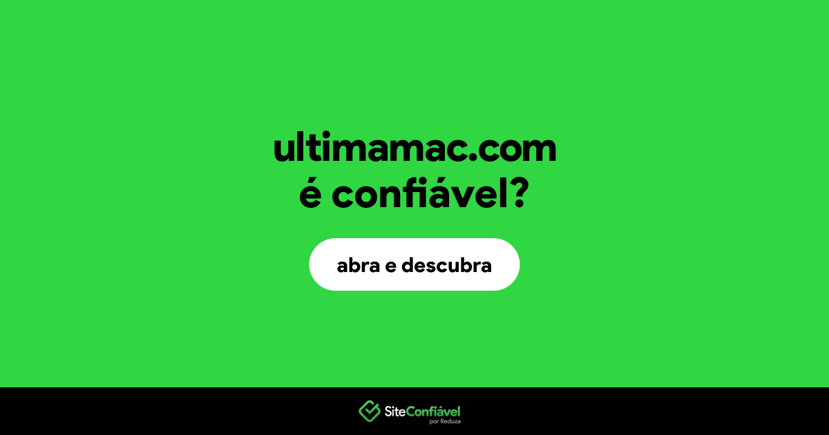 O site ultimamac.com é confiável?