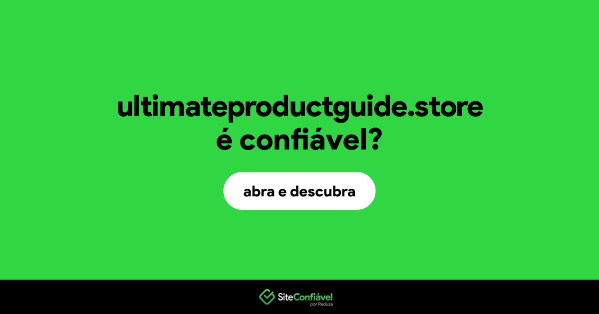 O site ultimateproductguide.store é confiável?