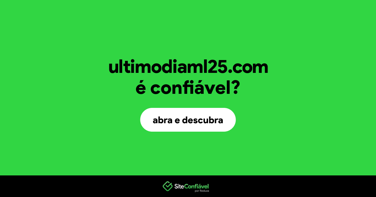 O site ultimodiaml25.com é confiável?