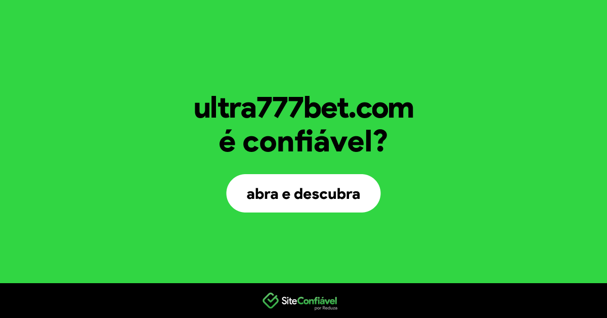 O site ultra777bet.com é confiável?