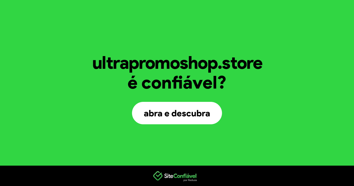 O site ultrapromoshop.store é confiável?