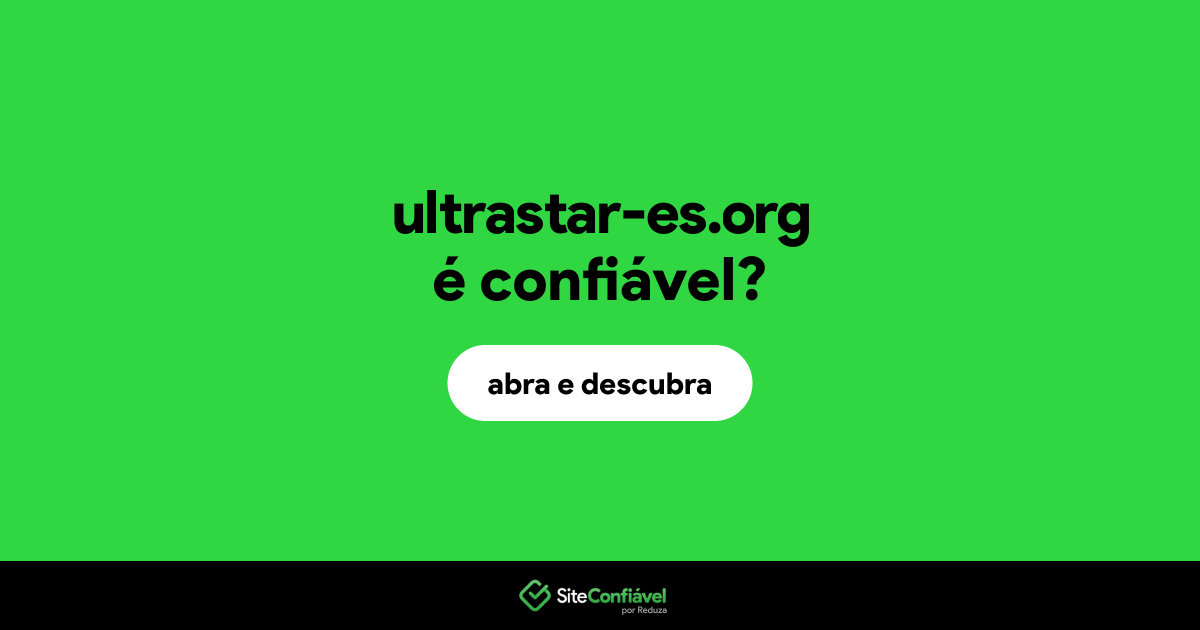 O site ultrastar-es.org é confiável?