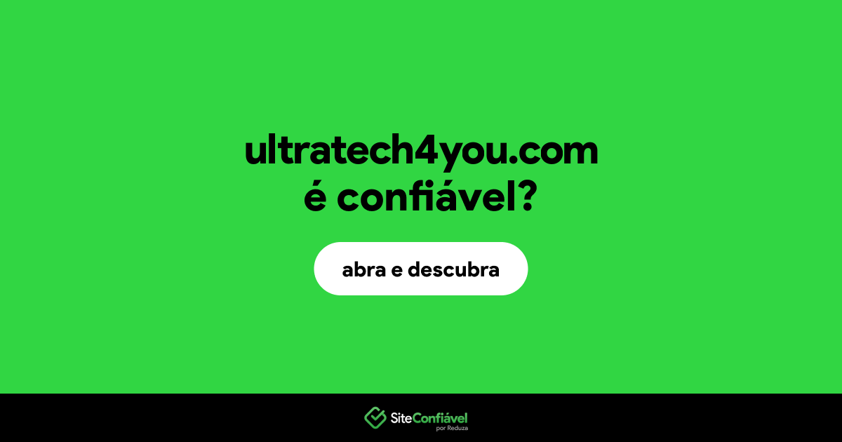 O site ultratech4you.com é confiável?
