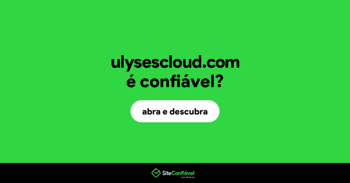 O site ulysescloud.com é confiável?