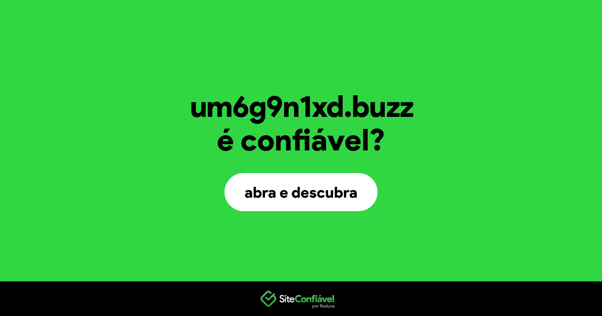 O site um6g9n1xd.buzz é confiável?