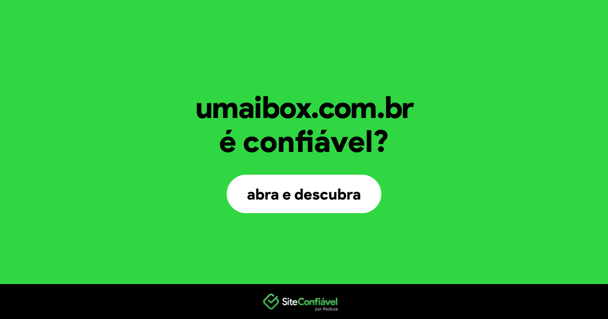 O site umaibox.com.br é confiável?