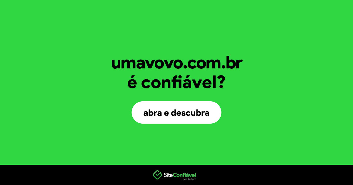O site umavovo.com.br é confiável?