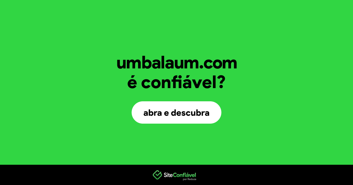 O site umbalaum.com é confiável?