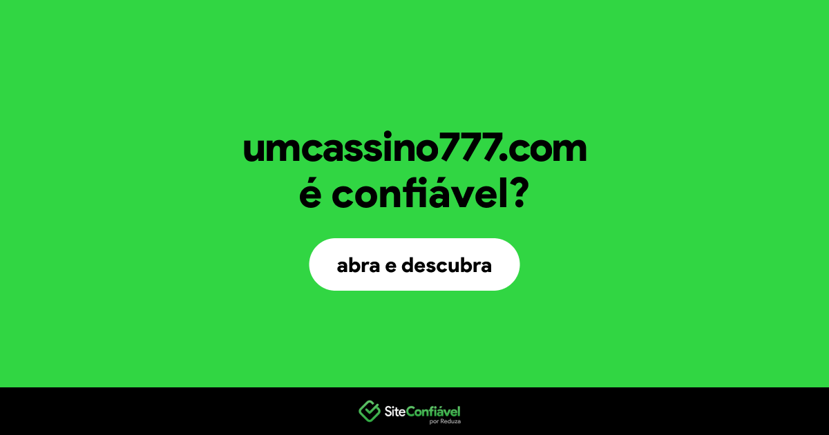 O site umcassino777.com é confiável?