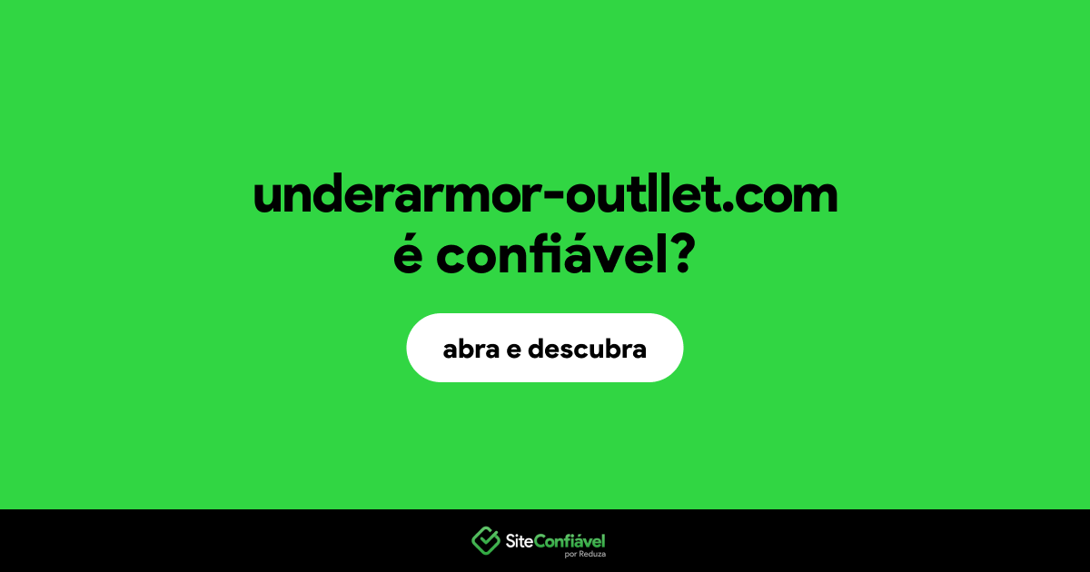 O site underarmor-outllet.com é confiável?