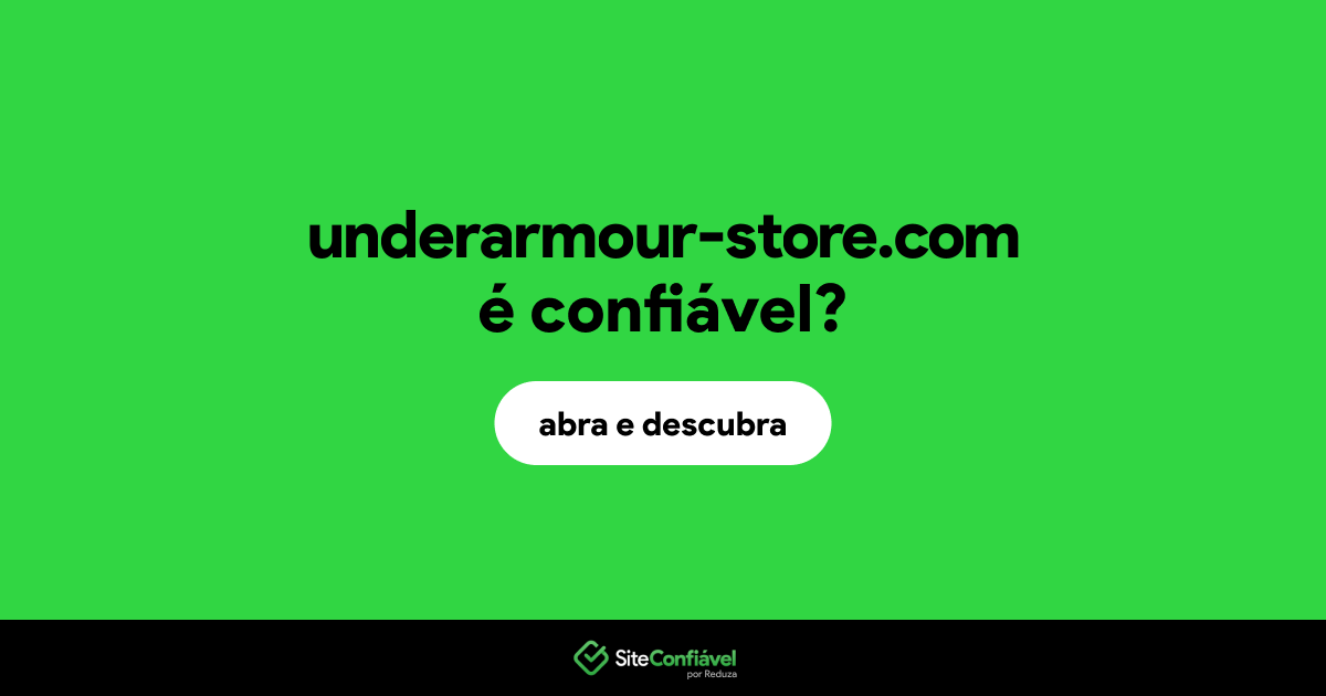 O site underarmour-store.com é confiável?